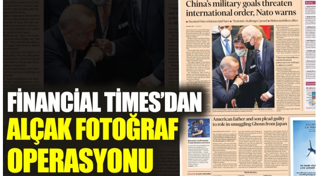 Financial Timesdan alçak fotoğraf operasyonu