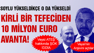 ŞOK İDDİA.. Veyis Ateşe ağır suçlama: Kirli bir tefeciden 10 milyon Euro avanta!