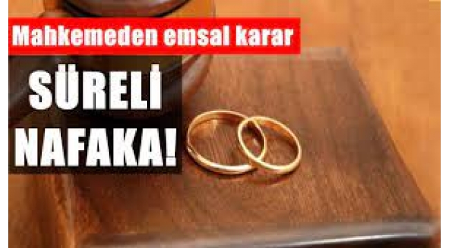 Aile Mahkemesinden Nafaka davasında emsal niteliğinde karar