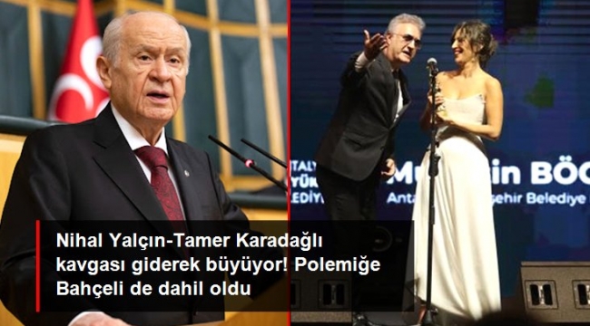 Nihal Yalçının konuşması sırasında yaptığı mimiklerle tepki çeken Tamer Karadağlıya Bahçeliden destek