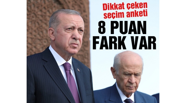 Son seçim anketi: Millet İttifakı 8 puan önde