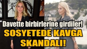 SOSYETEDE KAVGA !ÜNLÜ İSİMLER BİRBİRİNE GİRDİ...