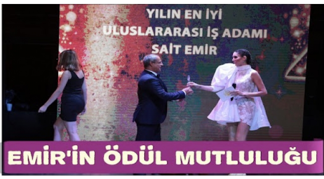 Sait Emir, 'Yılın başarılı İşadamı' ödülüne layık görüldü