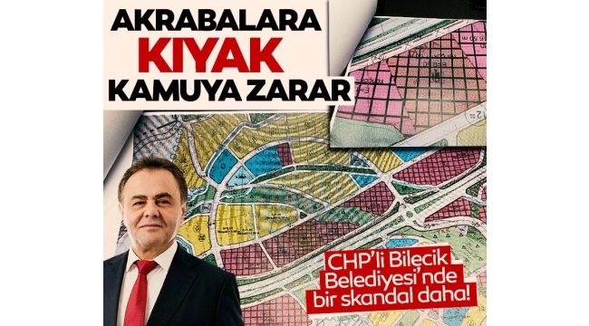 CHPli Bilecik Belediyesinde bir skandal daha: Akrabalara kıyak kamuya zarar
