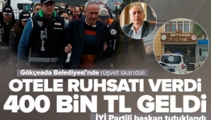 İYİ Partili Gökçeada Belediye Başkanı Ünal Çetin tutuklandı! Rüşvet skandalında yeni detaylar ortaya çıktı: Ver parayı al ruhsatı.