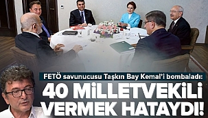FETÖ savunucusu CHP'li Yüksel Taşkın Kemal Kılıçdaroğlu'nu bombaladı: 40 milletvekili vermek hataydı.