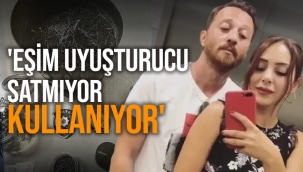Orçun İynemli'nin eşi ifadesini değiştirdi! "Eşim uyuşturucu satmıyor, kullanıyor"