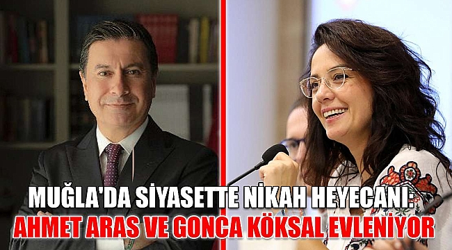Ahmet Aras ve Gonca Köksal evlilik kararı aldı