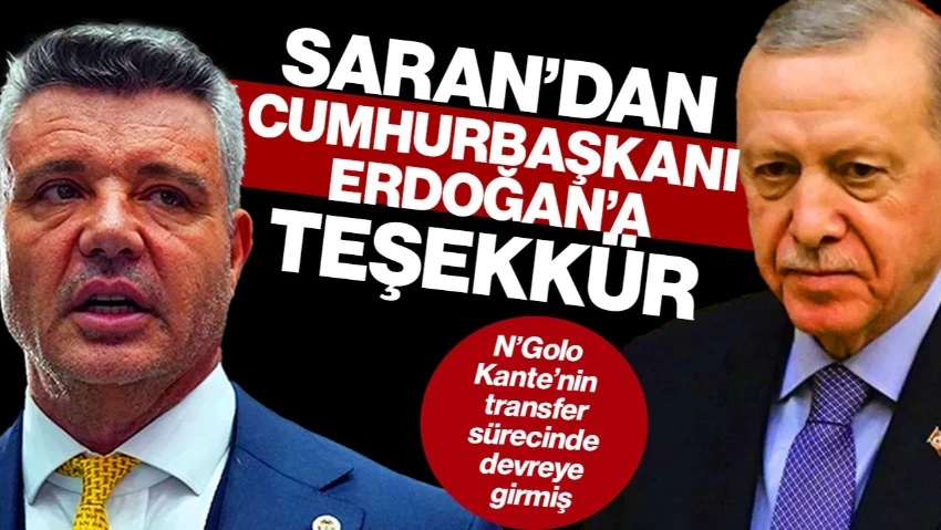 Fenerbahçe Başkanı Sadettin Saran'dan Cumhurbaşkanı Erdoğan'a Teşekkür